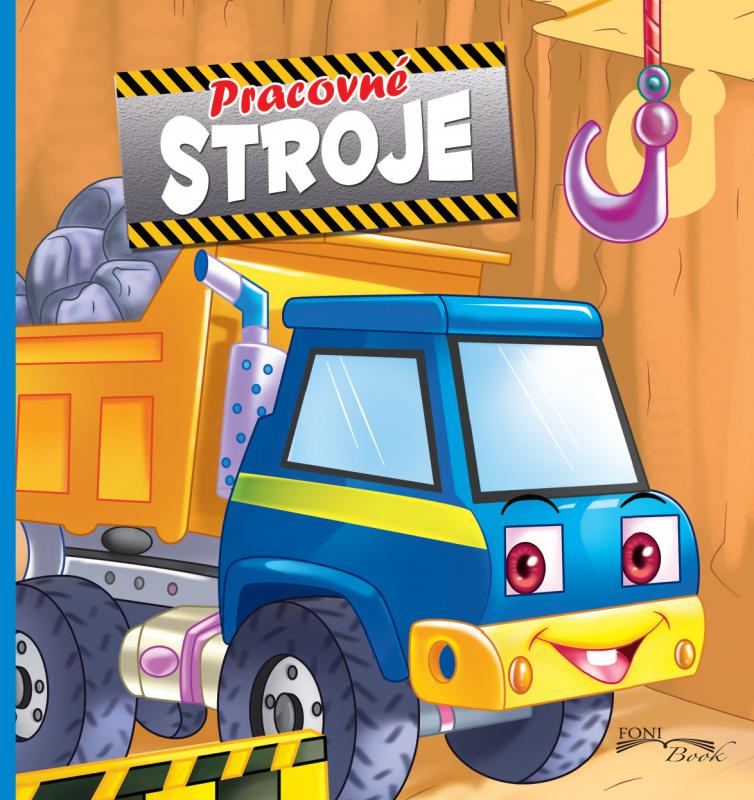 Kniha: Pracovné strojeautor neuvedený