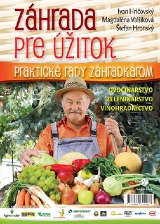 Kniha: Záhrada pre úžitok - Hričovský a kolektív Ivan