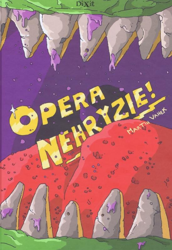 Kniha: Opera nehryzie - Vanek Martin
