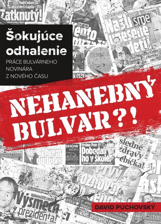 Kniha: Nehanebný bulvár?! - Púchovský Dávid