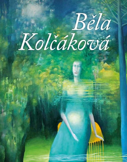 Kniha: Běla Kolčáková - Bohumír Bachratý