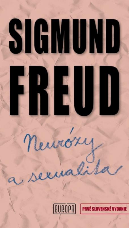 Kniha: Neurózy a sexualita - Sigmund Freud