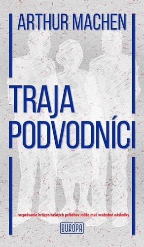 Kniha: Traja podvodníci - Arthur Machen
