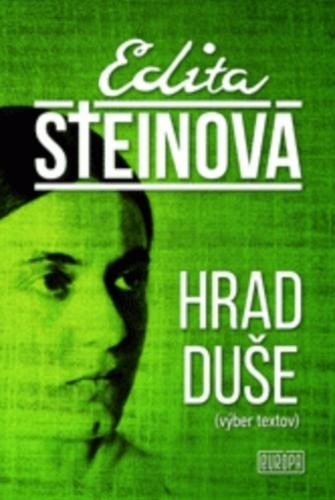 Kniha: Hrad duše - Edita Steinová