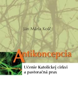 Kniha: Antikoncepcia - Ján Mária Košč