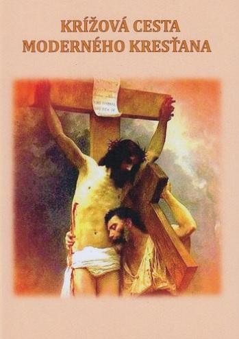 Kniha: Krížová cesta moderného kresťana - Mária Vicenová