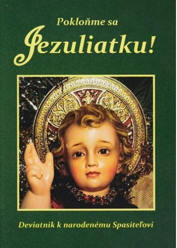 Kniha: Pokloňme sa Jezuliatku! - Mária Vicenová