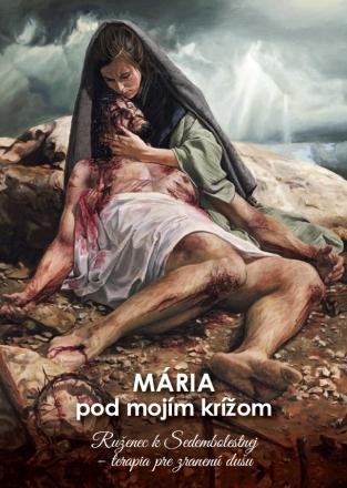 Kniha: Mária pod mojím krížom - Mária Vicenová