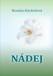 Kniha: Nádej - Renáta Ráchelová