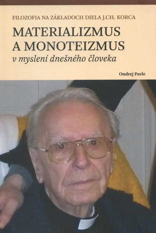 Kniha: Materializmus a monoteizmus v myslení dnešného človeka - Ondrej Pavle