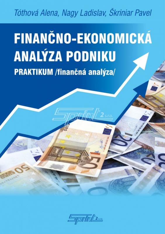 Kniha: Finančno-ekonomická analýza podniku – praktikum - Alena Tóthová