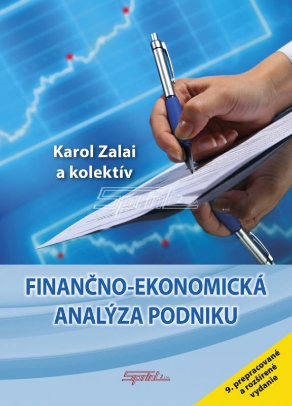 Kniha: Finančno-ekonomická analýza podniku + CD, 9. prepracované a rozšírené vydanie - Karol Zalai