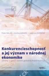 Kniha: Konkurencieschopnosť a jej význam v národnej ekonomike - Peter Baláž