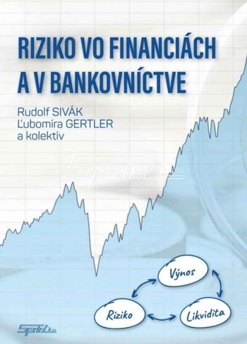 Kniha: Riziko vo financiách a v bankovníctve - Rudolf Sivák