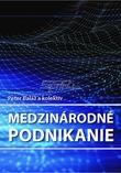 Kniha: Medzinárodné podnikanie - Peter Baláž