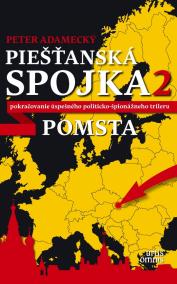 Piešťanská spojka 2 – Pomsta