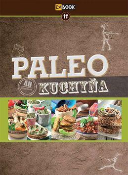 Kniha: Paleo kuchyňa - Kolektív autorov