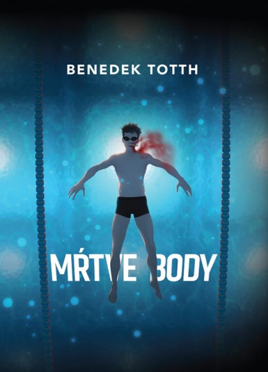 Kniha: Mŕtve body - Totth Benedek