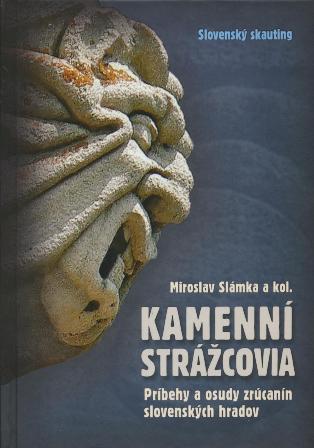 Kniha: Kamenní strážcovia I. - Miroslav Slámka