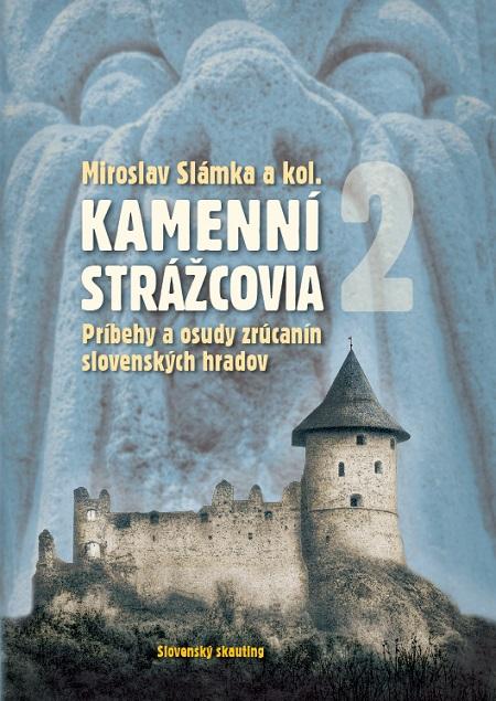 Kniha: Kamenní strážcovia 2kolektív autorov