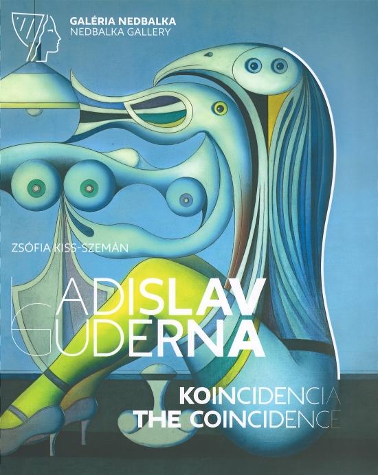 Kniha: Ladislav Guderna Koincidencia / The Coincidence - Zsófia Kiss-Szemán