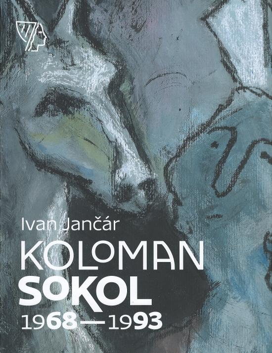Kniha: Koloman Sokol - Jančár Ivan