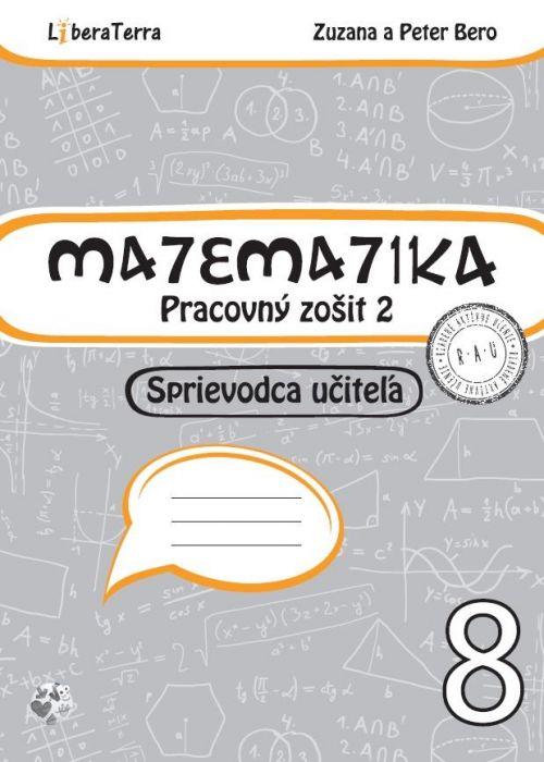 Kniha: Matematika 8 - Zuzana Berová