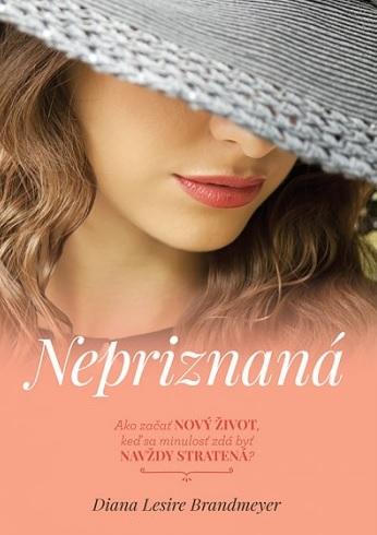 Kniha: Nepriznaná - Diana Lesire Brandmeyer