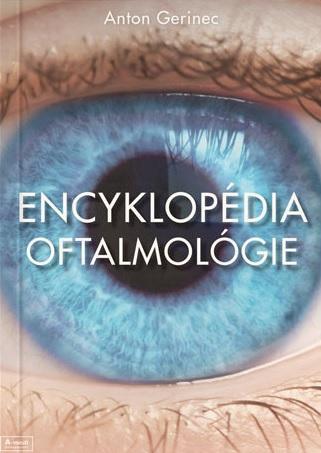 Kniha: Encyklopédia oftalmológie - Anton Gerinec