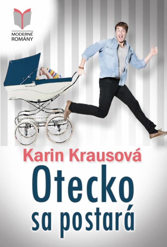 Kniha: Otecko sa postará - Krausová Karin