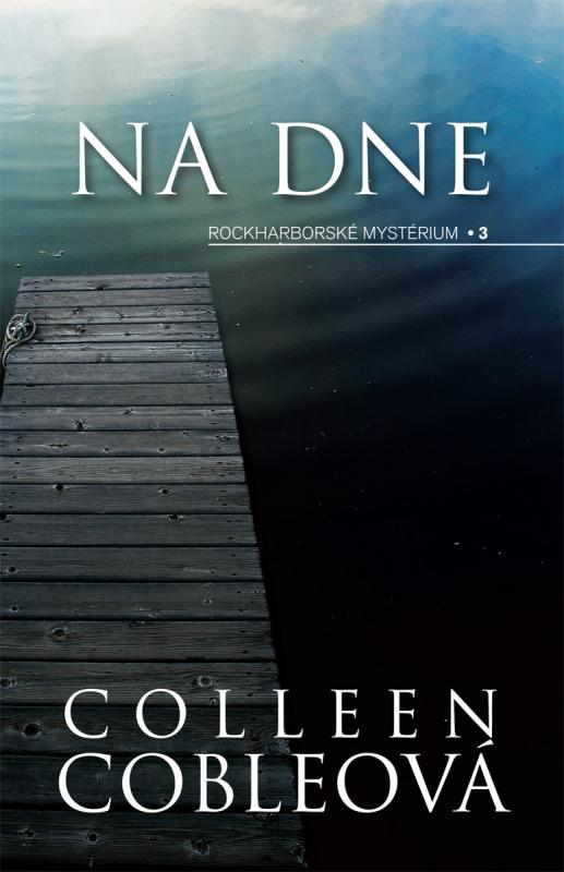 Kniha: Na dne - Colleen Cobleová