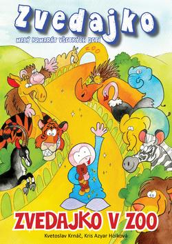 Kniha: Zvedajko v zoo - Kvetoslav Krnáč