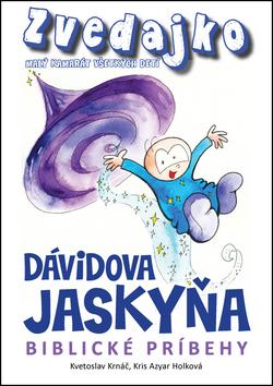 Kniha: Zvedajko a Dávidova jaskyňa - Kvetoslav Krnáč
