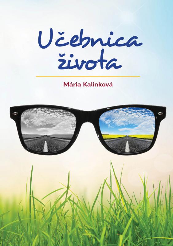 Kniha: Učebnica života - Mária Kalinková