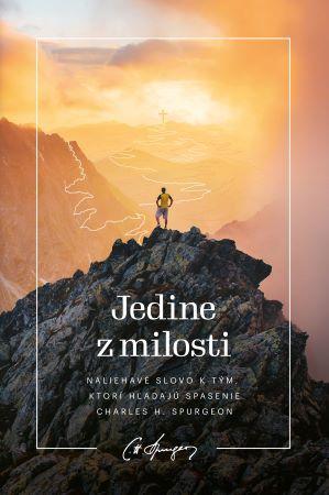 Kniha: Jedine z milosti - Charles Haddon Spurgeon