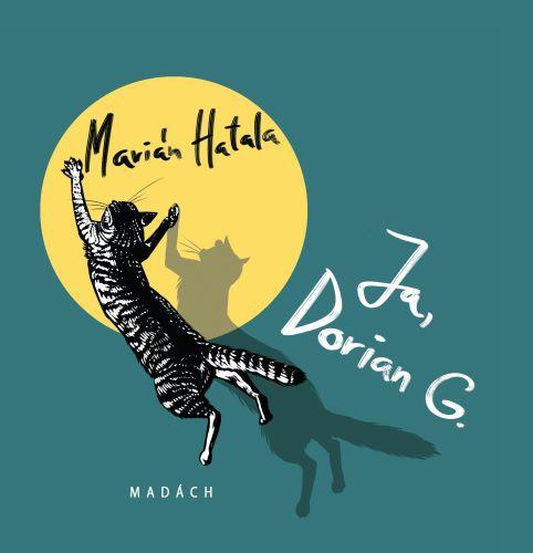 Kniha: Ja, Dorian G. - Marián Hatala