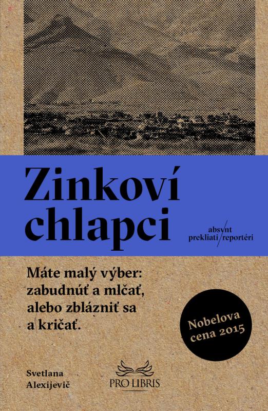 Kniha: Zinkoví chlapci - Svetlana Alexijevič