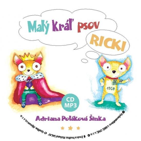 Kniha: Malý kráľ psov Ricki (audiokniha) - Šinka Poláková Adriana