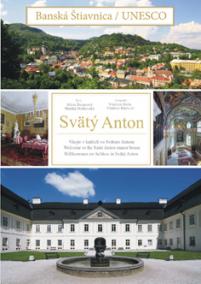 Banská Štiavnica / UNESCO - Svätý Anton-Vitajte v kaštieli vo Svätom Antone