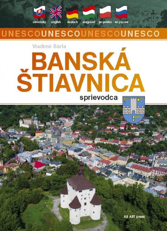 Kniha: Banská Štiavnica - sprievodca - Bárta Vladimír