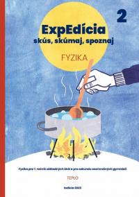 ExpEdícia - Fyzika (pre 7.ročník základných škôl a pre sekundu osemročných gymnázií)