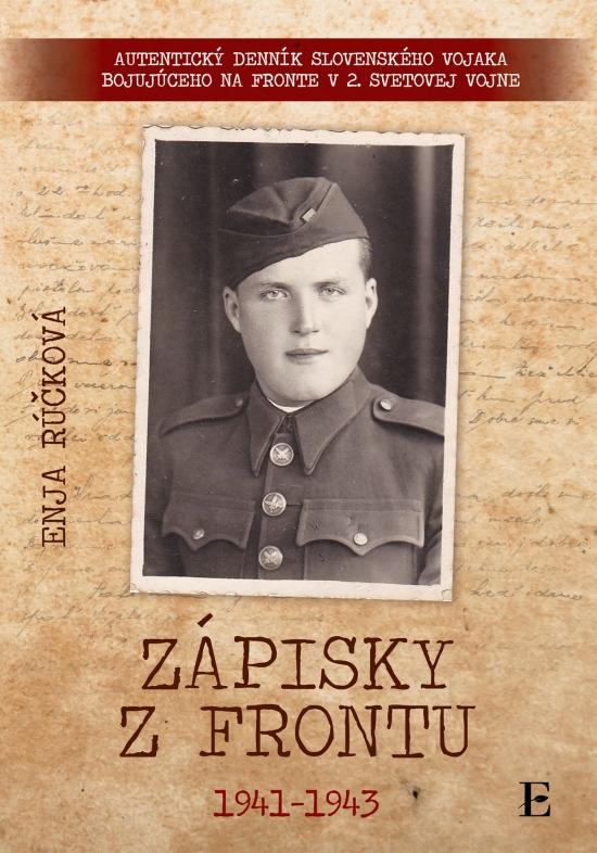 Kniha: Zápisky z frontu 1941 - 1943 - Rúčková Enja