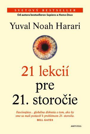 Kniha: 21 lekcií pre 21. storočie - Yuval Noah Harari