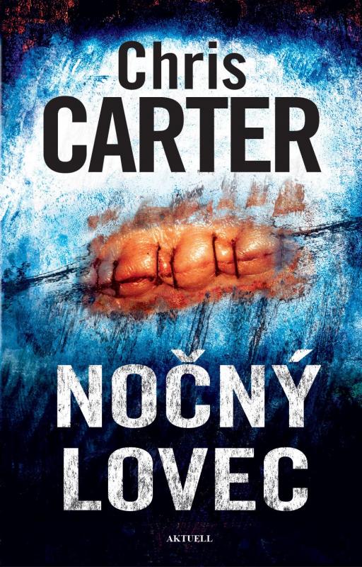 Kniha: Nočný lovec - Chris Carter