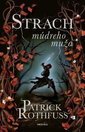 Kniha: Strach múdreho muža - Rothfuss Patrick