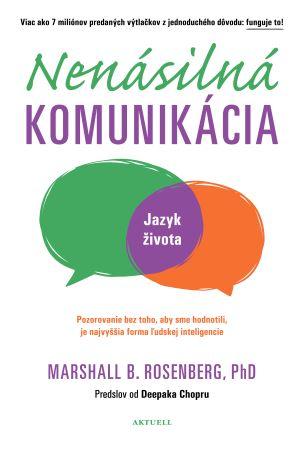 Kniha: Nenásilná komunikácia - Marshall B. Rosenberg