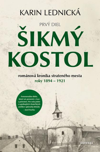 Kniha: Šikmý kostol (1.diel) - Karin Lednická