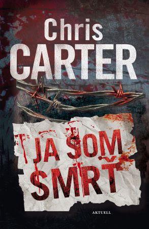 Kniha: Ja som smrť - Chris Carter