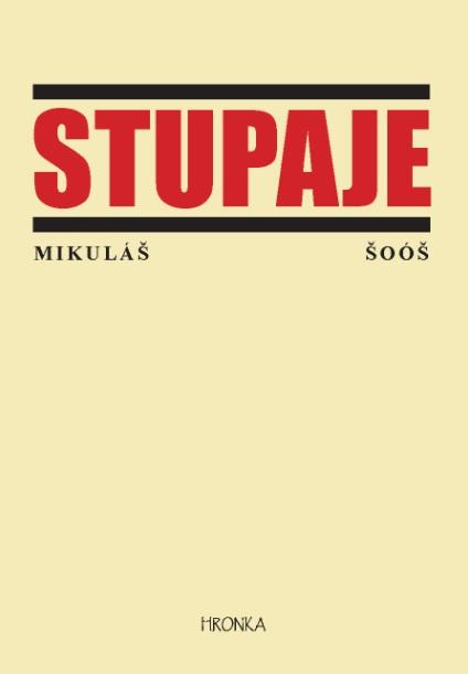 Kniha: Stupaje - Mikuláš Šoóš