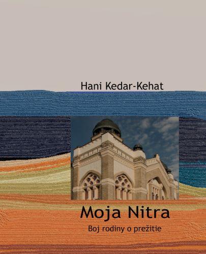 Kniha: Moja Nitra - Hani Kedar-Kehat